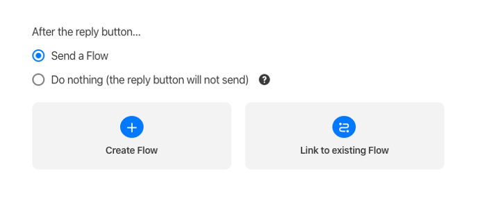 Creating-a-flow-to-send-after-the-Reply-button-1